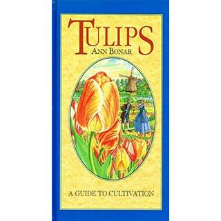 Tulips. A guide to cultivation. By Ann Bonar.